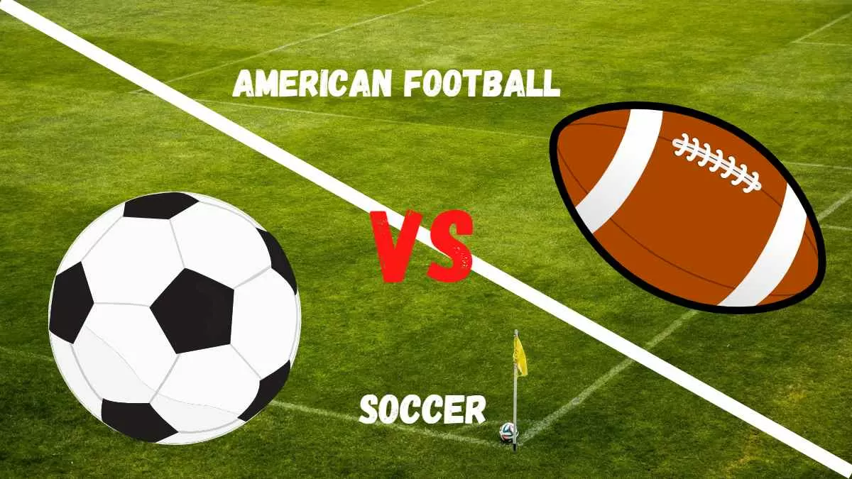 American Football vs. Soccer