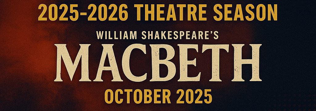 Auditions for Fall Production of Shakespeare's "Macbeth"